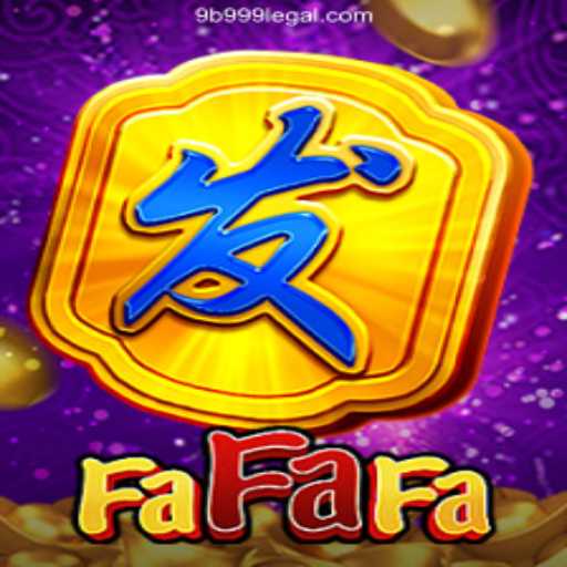 Exploring FaFaFa: A Thrilling Gaming Experience on 9B999.com